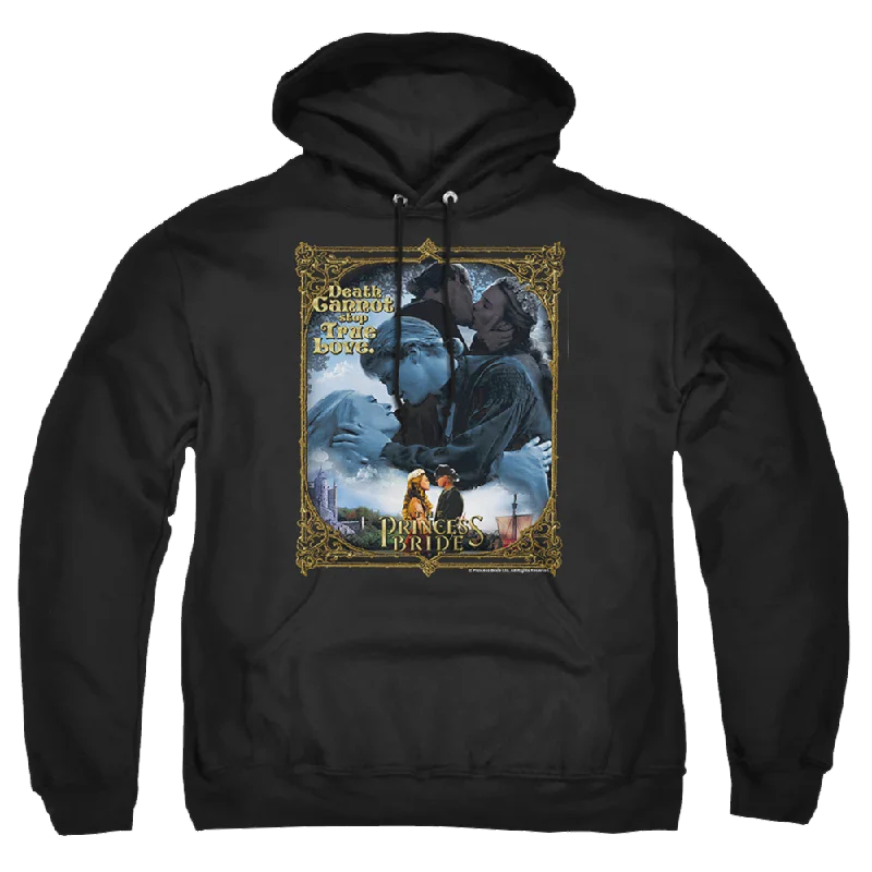 Princess Bride, The Timeless - Pullover Hoodie